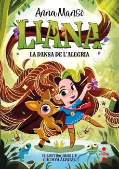 Liana  n. 1: LA DANSA DE L'ALEGRIA