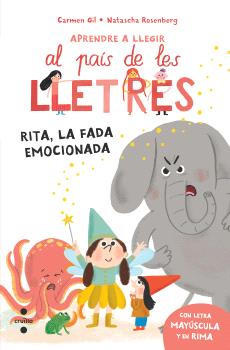 APRENDRE A LLEGIR AL PAÍS DE LES LLETRES  n. 10: RITA, LA FADA EMOCIONADA