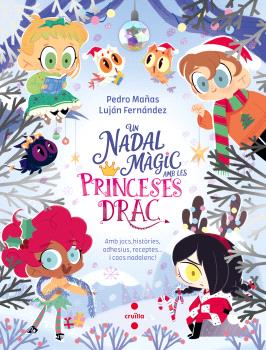 UN NADAL MÀGIC AMB LES PRINCESES DRAC