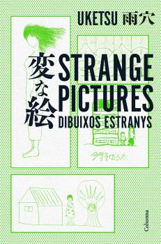 STRANGE PICTURES Dibuixos estranys