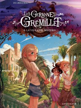 LES GERMANES GRÉMILLET  n. 6: LA VIL·LA DELS MISTERIS