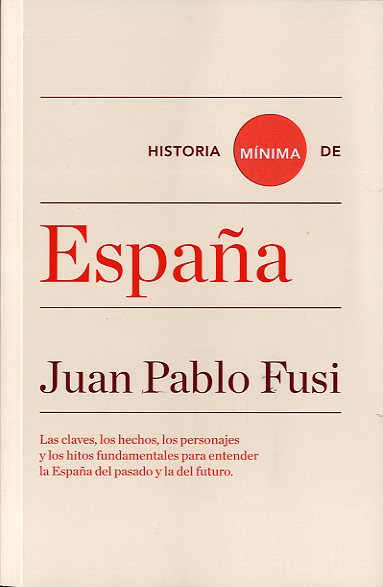 HISTORIA MÍNIMA DE ESPAÑA
