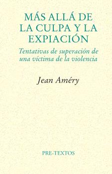 MÁS ALLÁ DE LA CULPA Y LA EXPIACIÓN