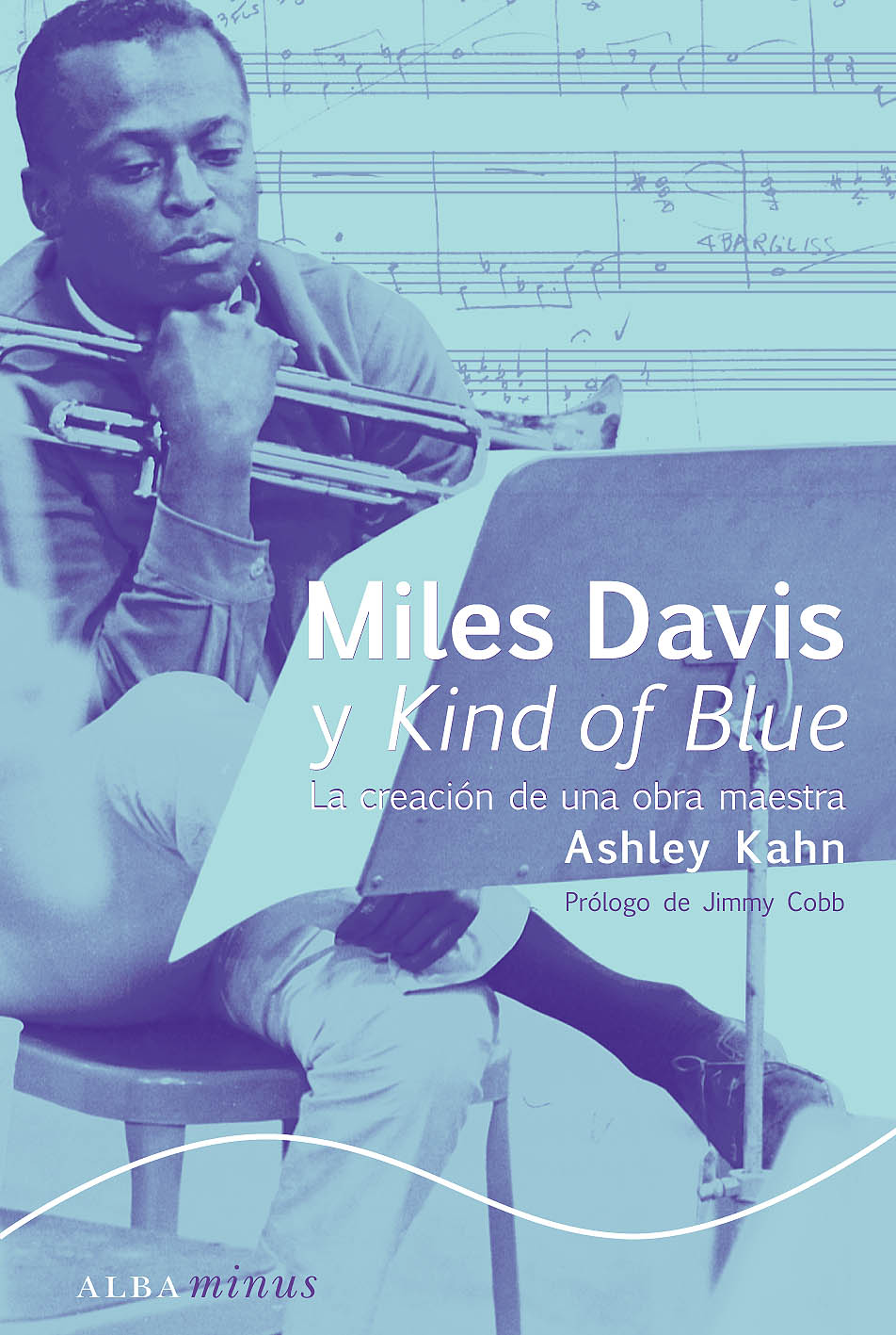 MILES DAVIS Y "KIND OF BLUE"