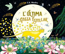L'ÚLTIMA GOSSA ESTEL·LAR