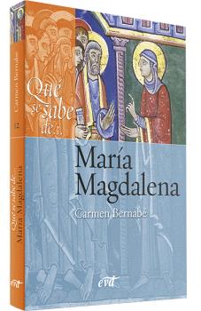 QUE SE SABE DE... MARIA MAGDALENA