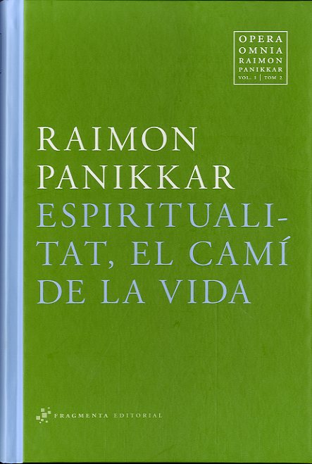 Espiritualitat, el camí de la vida