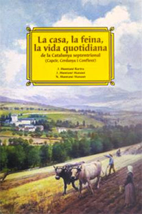 La casa, la feina, la vida quotidiana (de la Catalunya septentrional