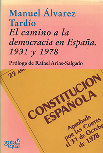 El camino a la democracia en España. 19310y 1978