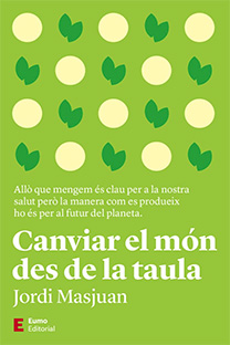 CANVIAR EL MÓN DES DE LA TAULA