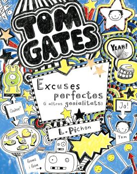 Tom Gates  n. 2: Excuses perfectes (i altres genialitats)