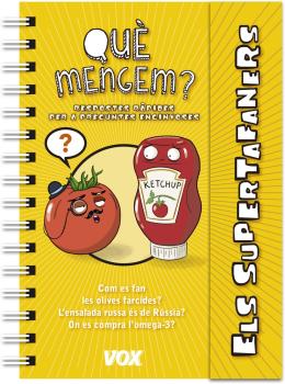 ELS SUPERTAFANERS: Què mengem?