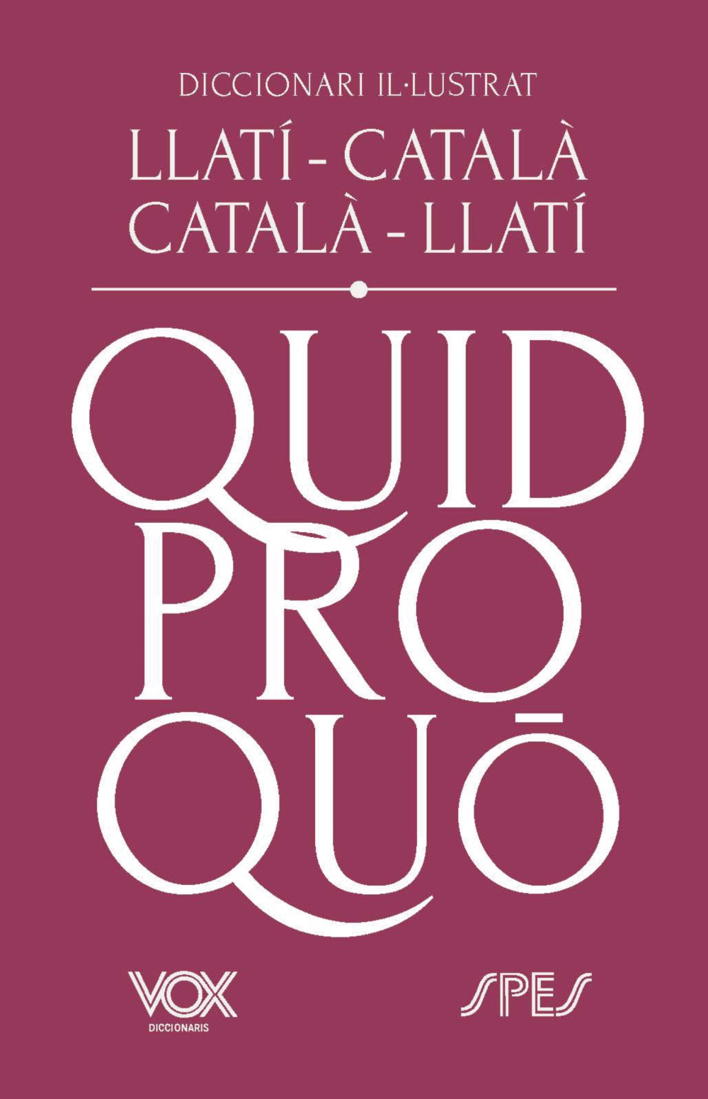 Diccionari iI·lustrat Llatí-Català  Català-Llatí