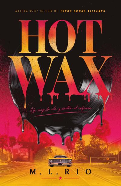 HOT WAX