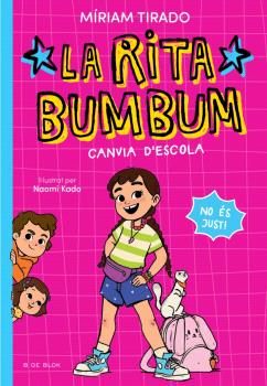 LA RITA BUMBUM  n. 1: CANVIA D'ESCOLA