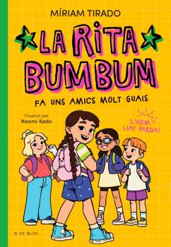 LA RITA BUMBUM  n. 2: FA UNS AMICS MOLT GUAIS