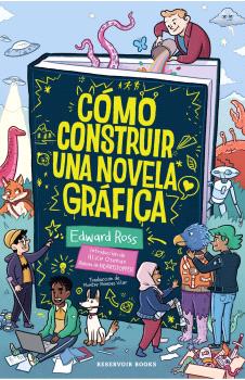 COMO CONSTRUIR UNA NOVELA GRAFICA