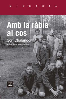AMB LA RÀBIA AL COS