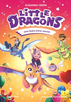 LITTLE DRAGONS  n. 2: UNA FESTA ENTRE NÚVOLS