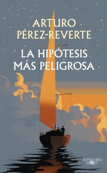 LA HIPÓTESIS MÁS PELIGROSA