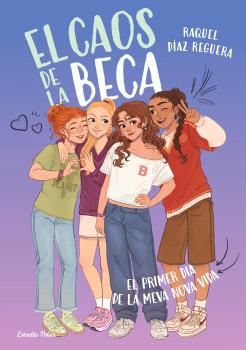 EL CAOS DE LA BECA  n. 1: EL PRIMER DIA DE LA MEVA NOVA VIDA