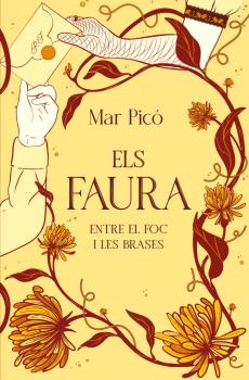 ELS FAURA  n. 2: ENTRE EL FOC I LES BRASES