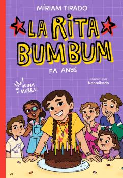 LA RITA BUMBUM  n. 4: Fa anys