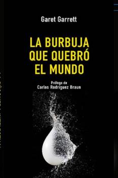 LA BURBUJA QUE QUEBRÓ EL MUNDO_POD