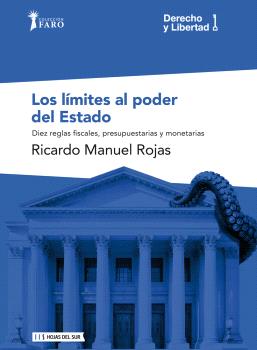 LOS LÍMITES AL PODER DEL ESTADO. DIEZ REGLAS FISCALES