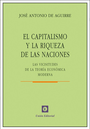 EL CAPITALISMO Y LA RIQUEZA DE LAS NACIONES
