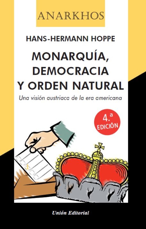MONARQUÍA, DEMOCRACIA Y ORDEN NATURAL