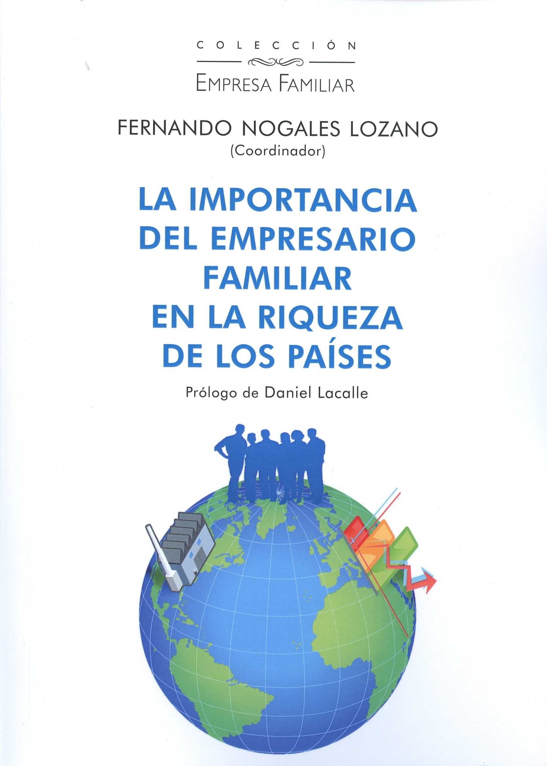 LA IMPORTANCIA DEL EMPRESARIO FAMILIAR EN LA RIQUEZA DE LOS PAÍSES