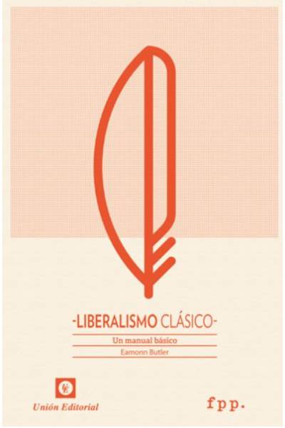 LIBERALISMO CLÁSICO (FPP)