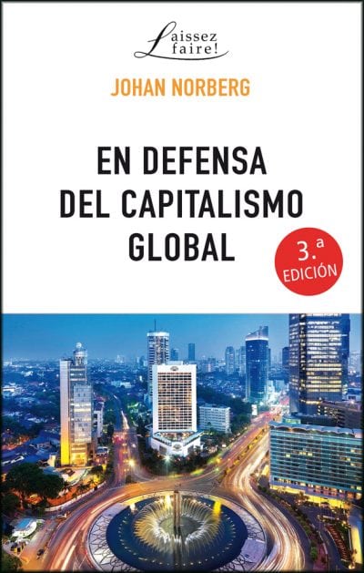 EN DEFENSA DEL CAPITALISMO GLOBAL (3.ª edición)_POD