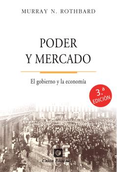 PODER Y MERCADO (3ra edición rústica)