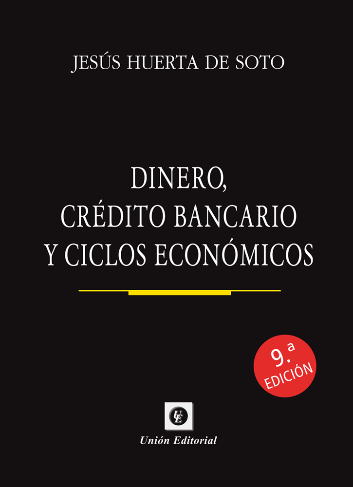 DINERO, crédito bancario y ciclos económicos(9.ª edición)_ed.bolsillo