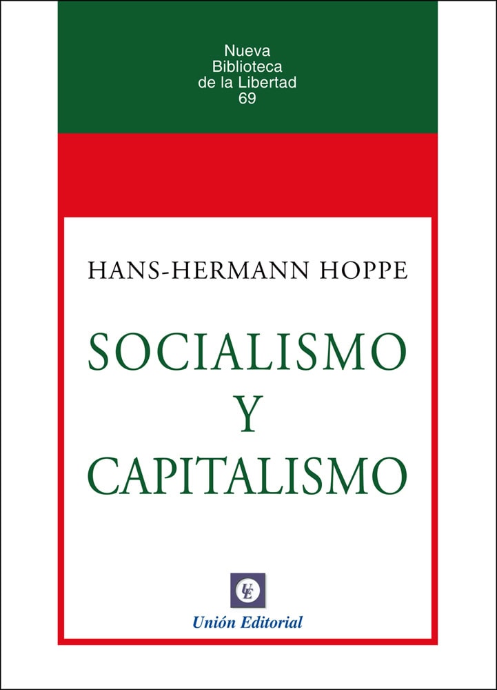SOCIALISMO Y CAPITALISMO (tapa dura)***