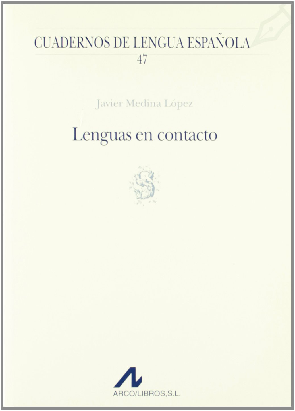 LENGUAS EN CONTACTO (S)