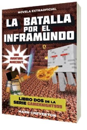 LA BATALLA POR EL INFRAMUNDO (UNA AVENTURA MINECRAFT)